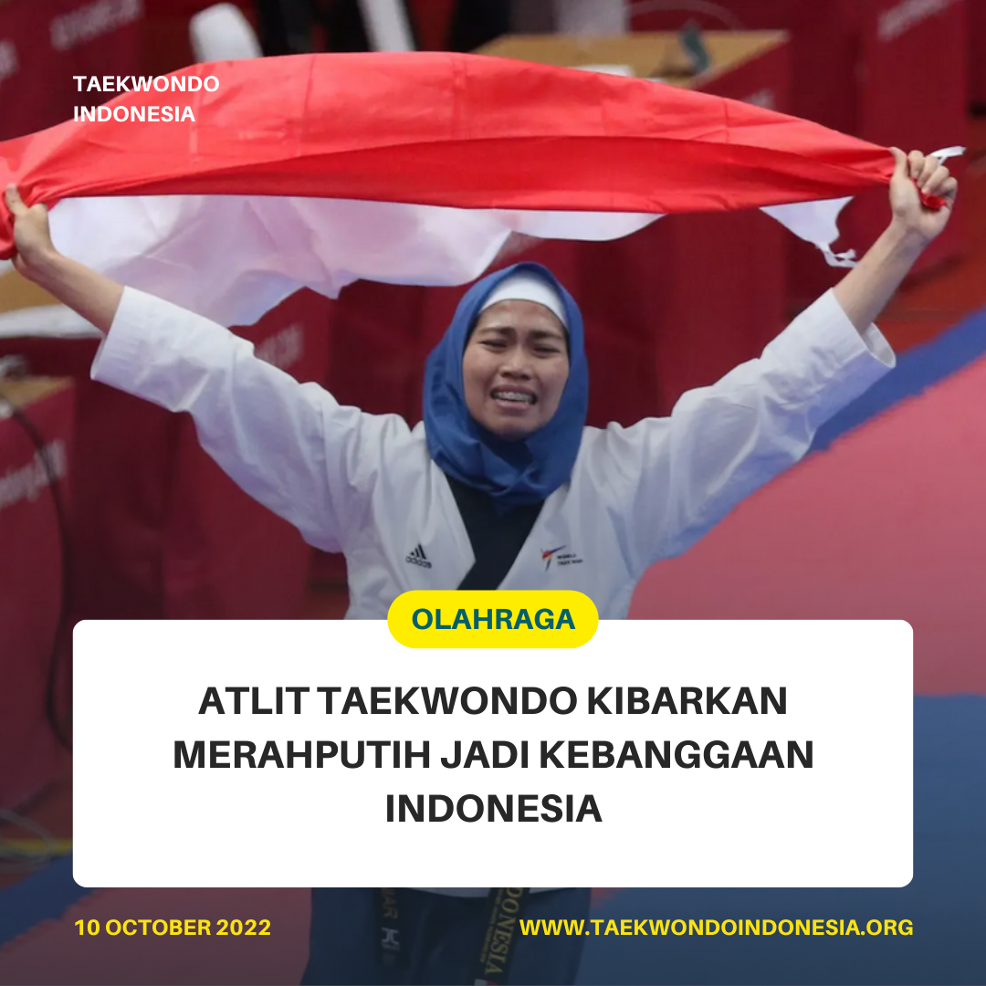 ATLIT TAEKWONDO KIBARKAN MERAH PUTIH JADI KEBANGGAAN INDONESIA  TAEKWONDO INDONESIA ELTC YOGYAKARTA